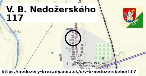 V. B. Nedožerského 117, Nedožery - Brezany