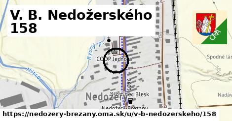 V. B. Nedožerského 158, Nedožery - Brezany