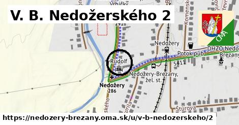 V. B. Nedožerského 2, Nedožery - Brezany