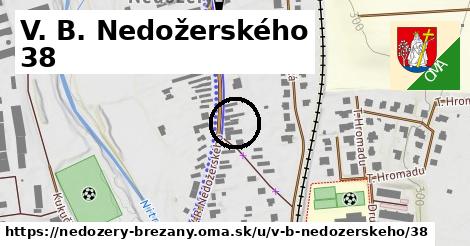 V. B. Nedožerského 38, Nedožery - Brezany