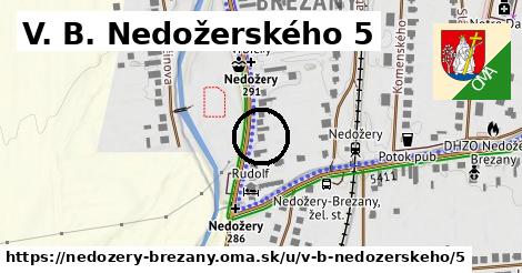 V. B. Nedožerského 5, Nedožery - Brezany