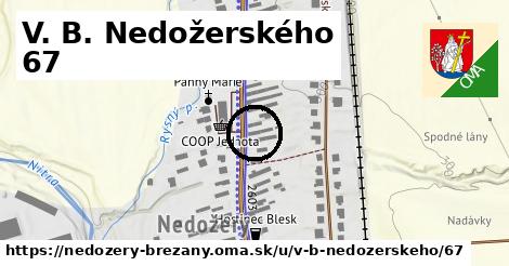 V. B. Nedožerského 67, Nedožery - Brezany