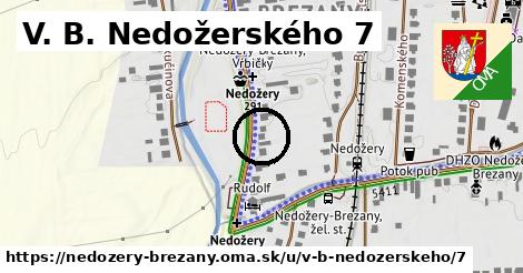 V. B. Nedožerského 7, Nedožery - Brezany