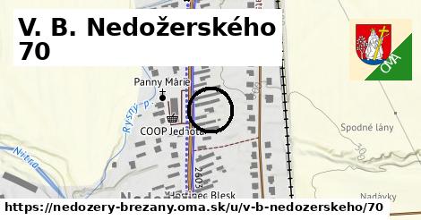 V. B. Nedožerského 70, Nedožery - Brezany