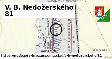 V. B. Nedožerského 81, Nedožery - Brezany