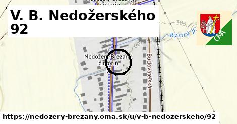 V. B. Nedožerského 92, Nedožery - Brezany