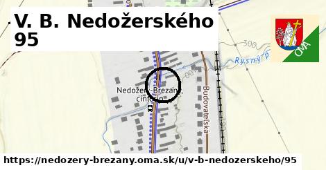 V. B. Nedožerského 95, Nedožery - Brezany