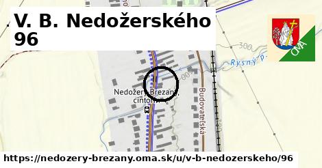 V. B. Nedožerského 96, Nedožery - Brezany