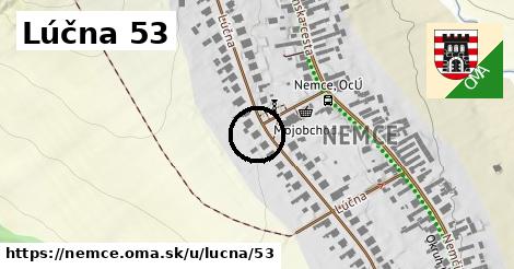 Lúčna 53, Nemce