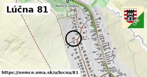 Lúčna 81, Nemce