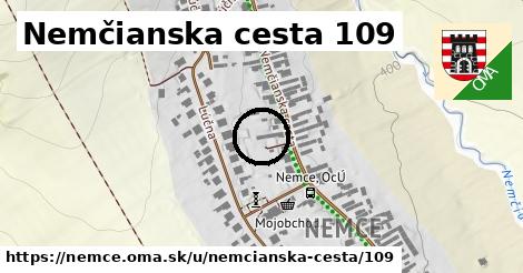 Nemčianska cesta 109, Nemce