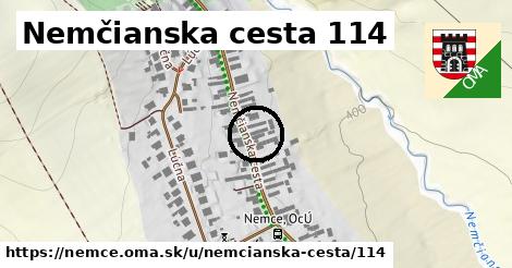 Nemčianska cesta 114, Nemce