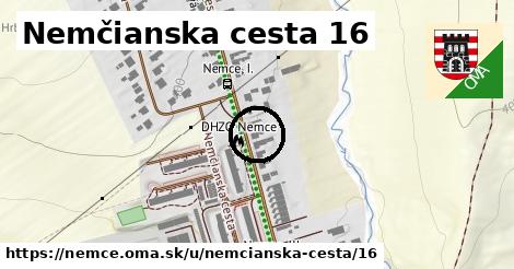 Nemčianska cesta 16, Nemce