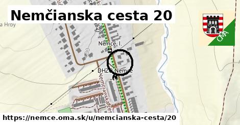 Nemčianska cesta 20, Nemce