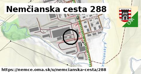 Nemčianska cesta 288, Nemce