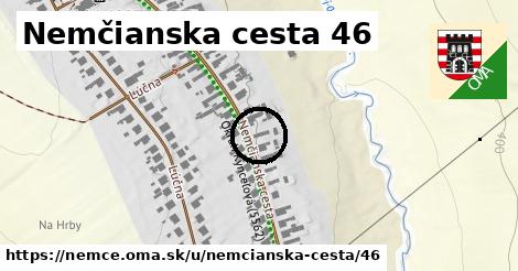 Nemčianska cesta 46, Nemce