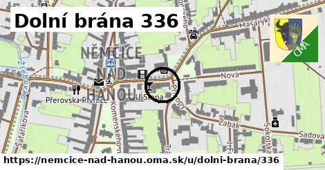 Dolní brána 336, Němčice nad Hanou