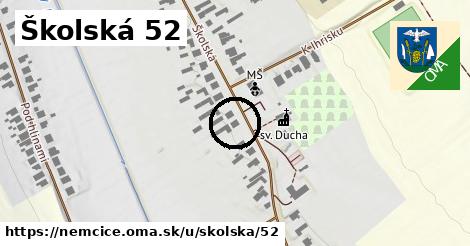 Školská 52, Nemčice