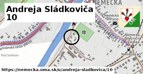 Andreja Sládkoviča 10, Nemecká