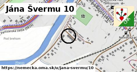 Jána Švermu 10, Nemecká
