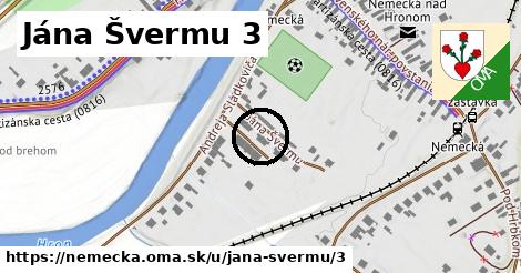 Jána Švermu 3, Nemecká