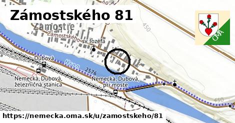 Zámostského 81, Nemecká