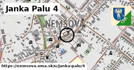 Janka Palu 4, Nemšová