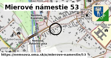 Mierové námestie 53, Nemšová