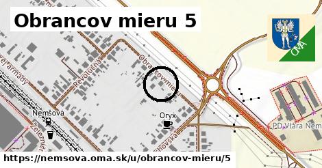 Obrancov mieru 5, Nemšová