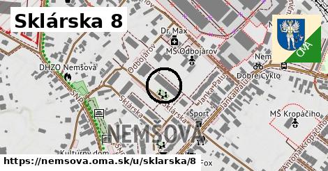 Sklárska 8, Nemšová