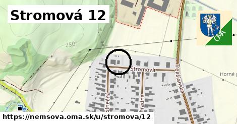 Stromová 12, Nemšová