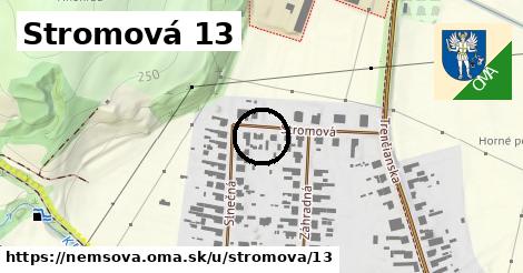 Stromová 13, Nemšová