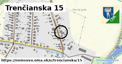 Trenčianska 15, Nemšová