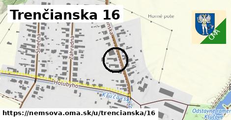 Trenčianska 16, Nemšová