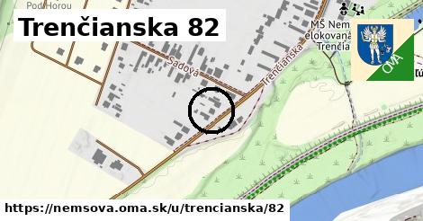 Trenčianska 82, Nemšová