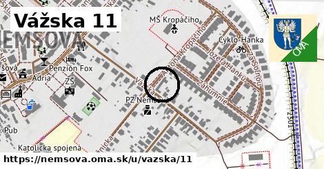 Vážska 11, Nemšová