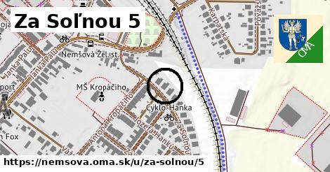 Za Soľnou 5, Nemšová