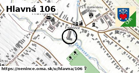 Hlavná 106, Nenince