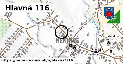 Hlavná 116, Nenince