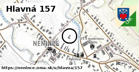 Hlavná 157, Nenince