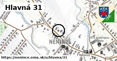 Hlavná 31, Nenince