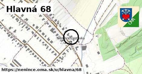 Hlavná 68, Nenince