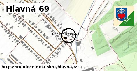 Hlavná 69, Nenince