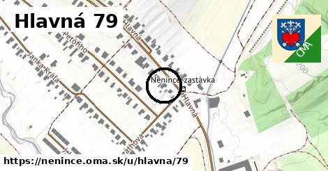 Hlavná 79, Nenince