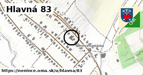 Hlavná 83, Nenince