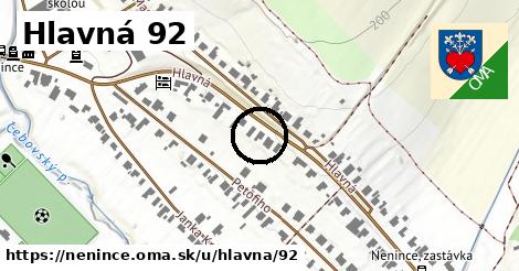 Hlavná 92, Nenince