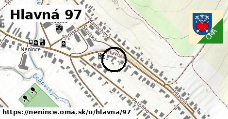 Hlavná 97, Nenince