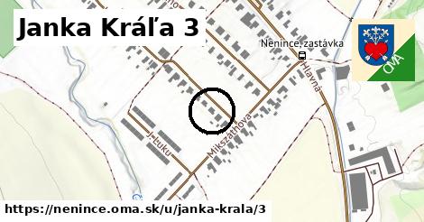 Janka Kráľa 3, Nenince