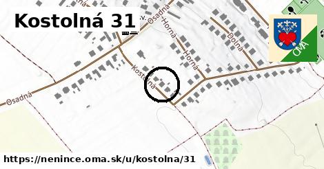 Kostolná 31, Nenince