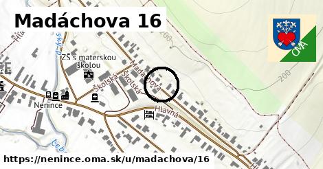 Madáchova 16, Nenince